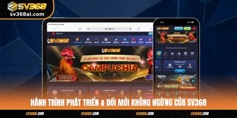 Quá trình hình thành & phát triển của SV368