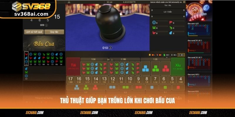 Thủ thuật giúp bạn trúng lớn khi chơi Bầu Cua
